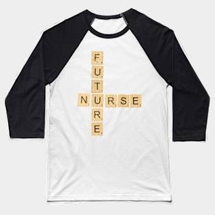 Future Nurse Baseball T-Shirt